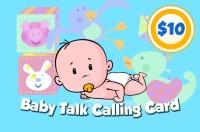 Baby Talk Phone Card $10 - International Calling Cards