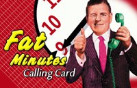 Fat Minutes Phone Card